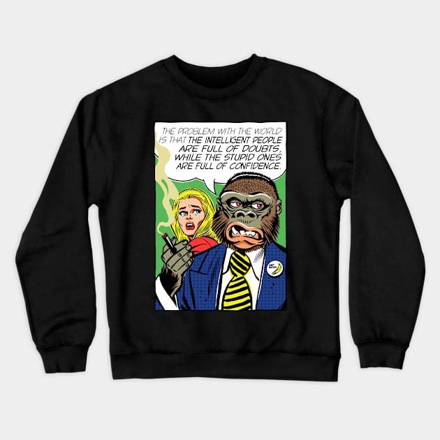 The Problem Crewneck Sweatshirt by butcherbilly